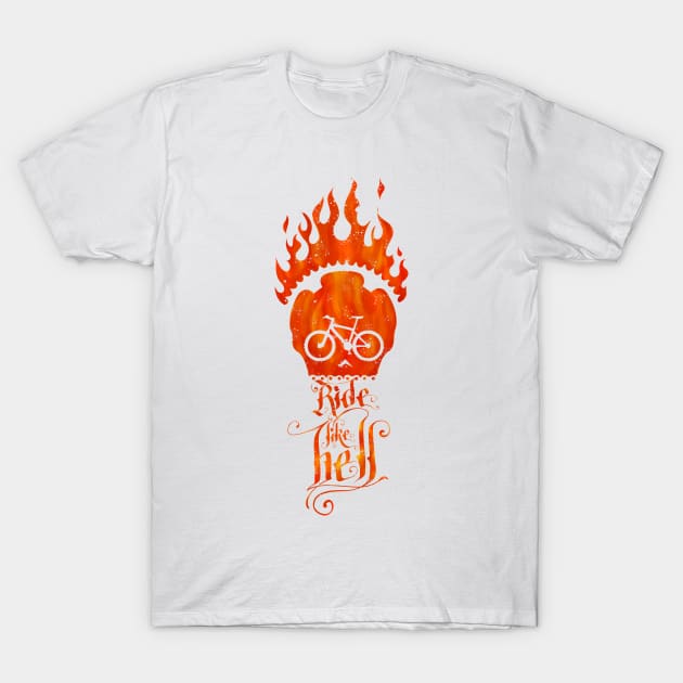 Ride like Hell Calligraphic cycling poster T-Shirt by SFDesignstudio